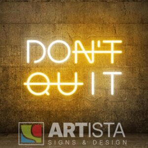 Don’t Quit LED Neon